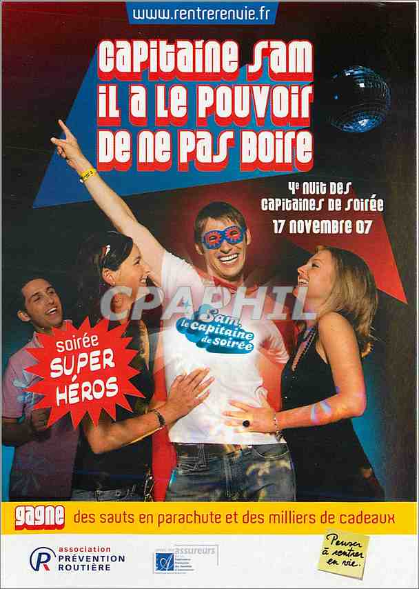 CPM Capitaine Sam Il a le pouvoir de ne pas Boire Alcool Prevention Routiere