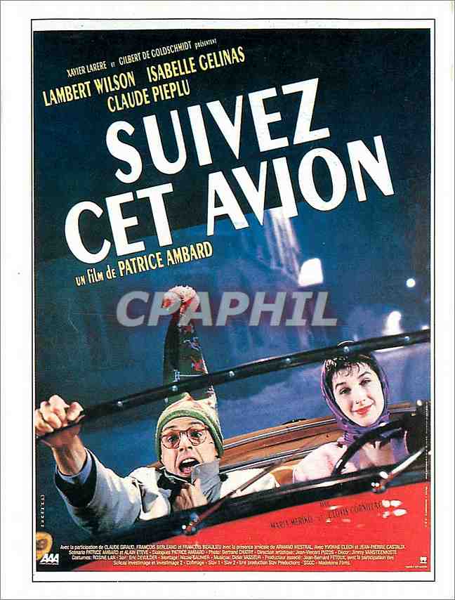 CPM Suivez cet Avion Patrice Ambard Lambert Wilson Isabelle Gelinas Claude Pieplu