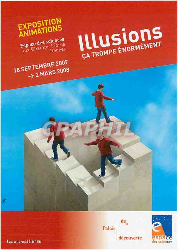 CPM Espace des Sciences les champ libres Rennes Illusions ca trompe enormement