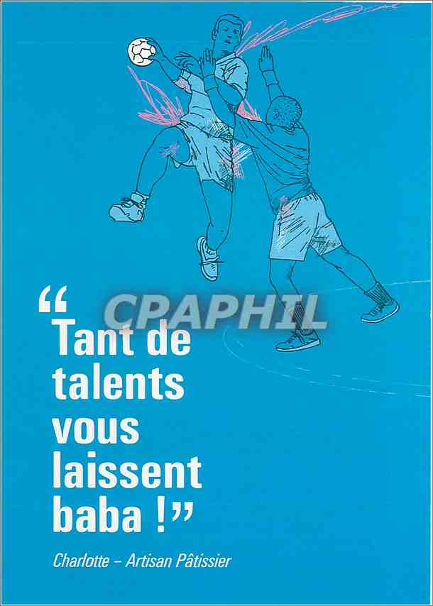 CPM Tant de talents vous laissent baba Hand Ball Hand-Ball