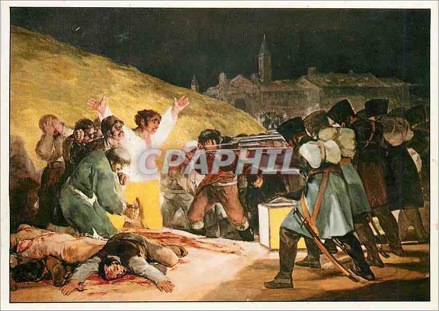 CPM Goya Y Lucientes Le 3 mai 1808 Goya Y Lucientes