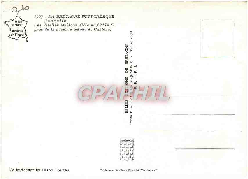 CPM La Bretagne Pittoresque Josselin les vieilles Maisons XVIe et XVIIe s pres de la Seconde entree  — Rückseite