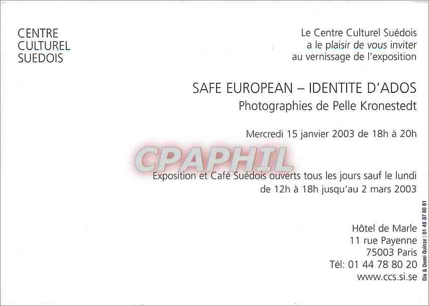 CPM Centre Culturel Suedois Vernissage Hotel de Marle Rye Payenne Paris — Verso