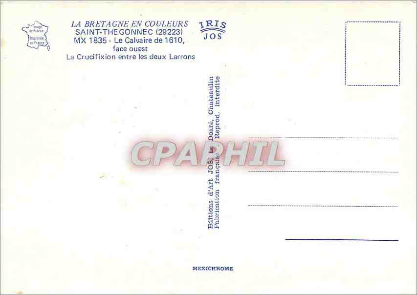 CPM Saint Thegonnec (Nord Finistere) Le Calvaire de 1610 face Ouest la Crucifixion entre les deux La — Verso