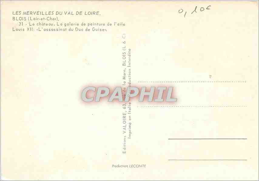 CPM Blois (Loir et Cher) Le chateau la galerie de peinture de l'aile Louis XII l'assassinat du Duc d — Verso