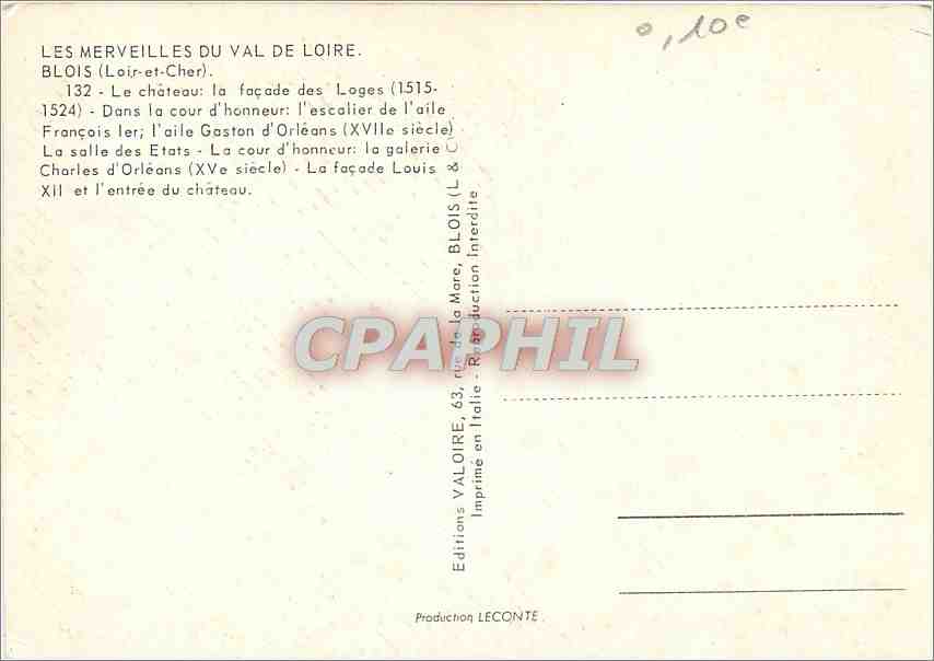 CPM Blois (Loir et Cher) Le chateau la facade des Loges (1515 1524) — Verso