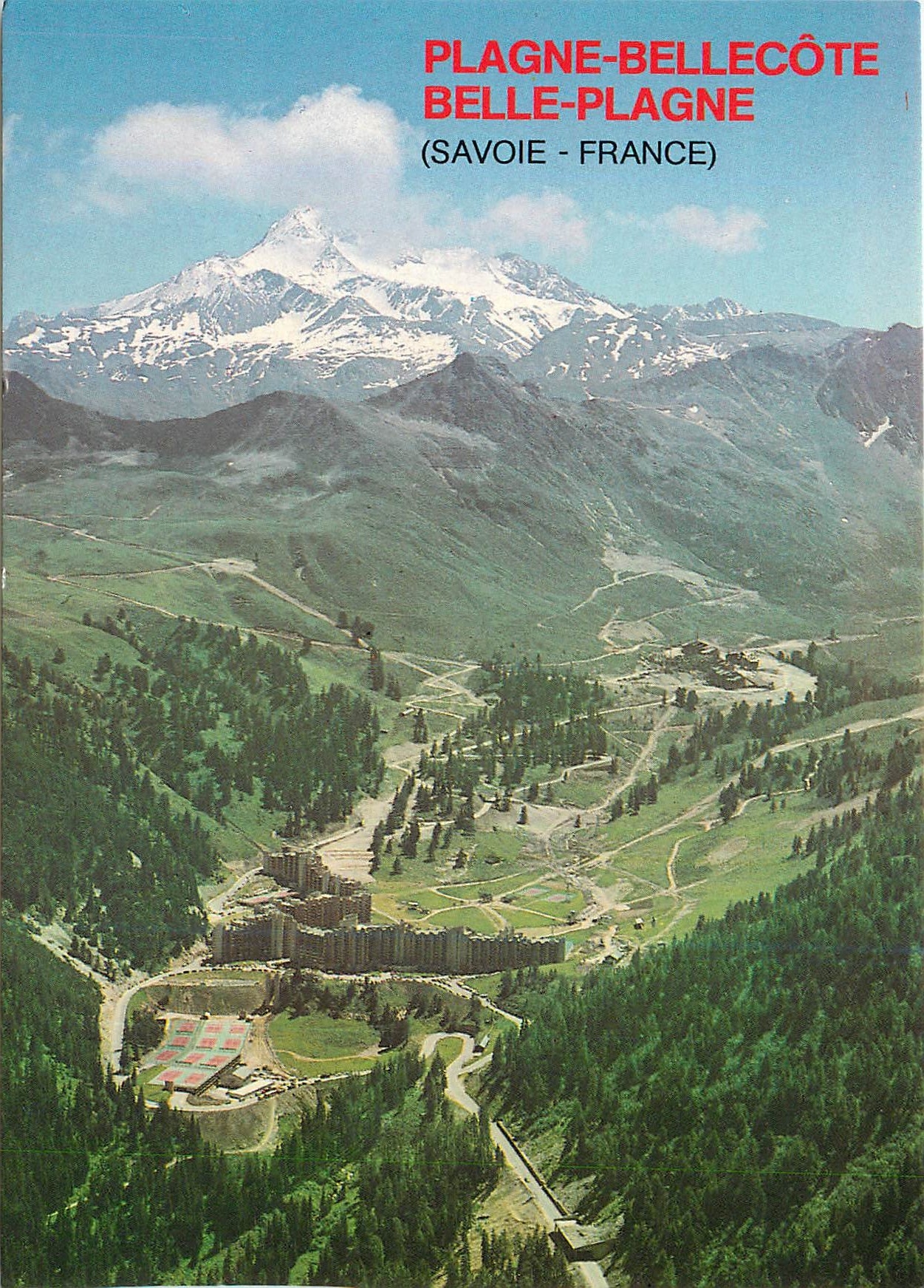 CPM Plagne Bellecote au fond Belle Plagne et le glacier de Bellecote (3250 m)