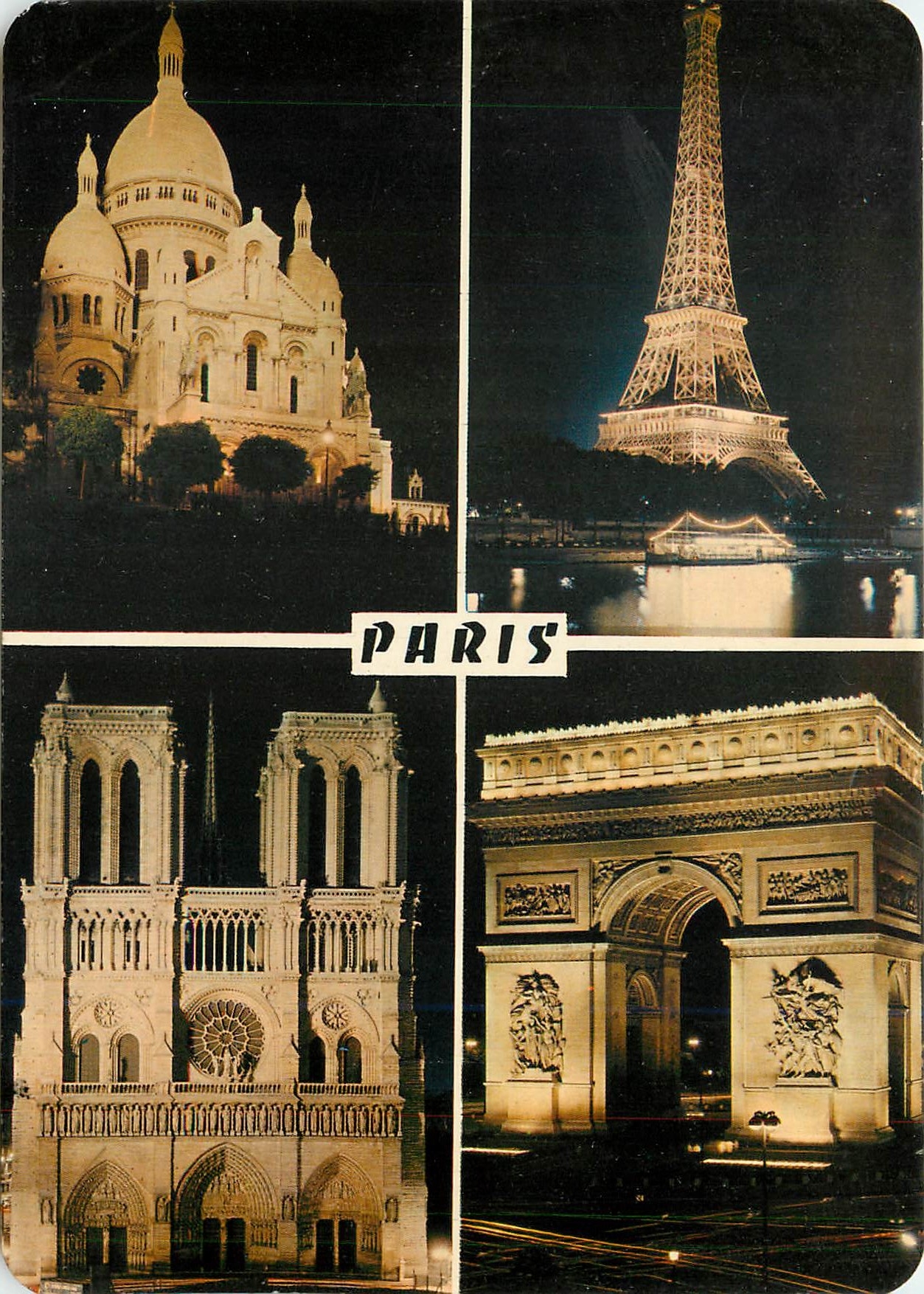 CPM Paris la nuit La Sacre Coeur La Tour Eiffel Notre Dame L'Arc de Triomphe 