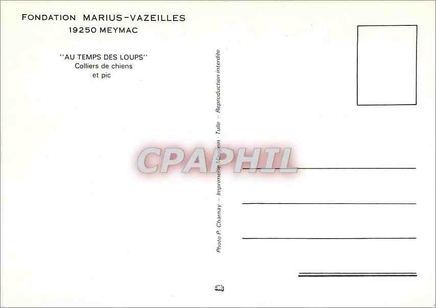 CPM Fondation Marius Vazeilles Meymac au Temps des Loups  — Rückseite