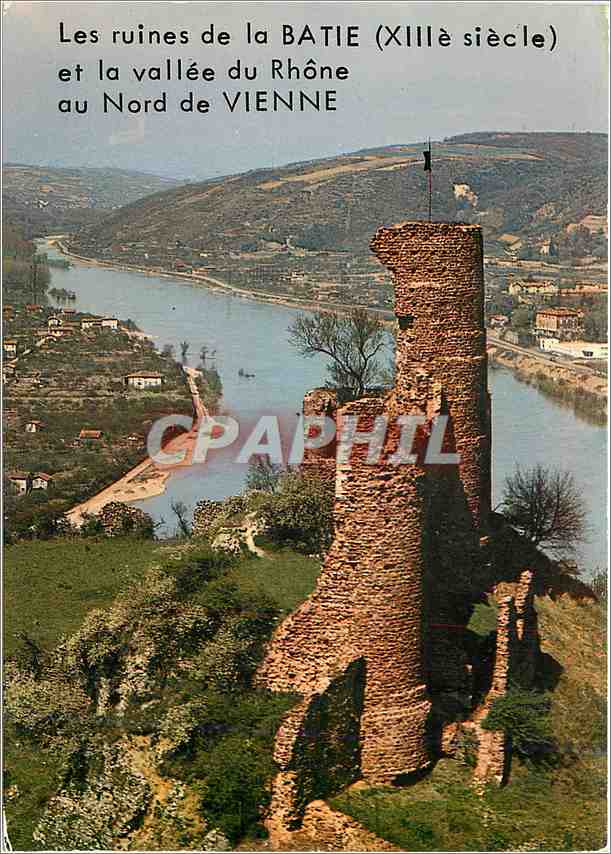CPM Les ruines de la Batie et la vallee du Rhone au Nord de Vienne 