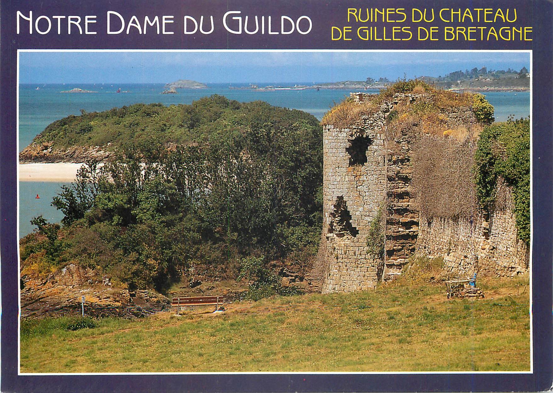 CPM Notre Dame du Guildo Ruines du Chateau de Gilles de Bretagne 