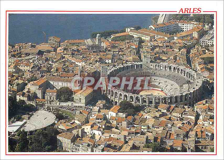 Arles — Le Théâtre Antique et les Arènes (1er s.) — CPAPHIL