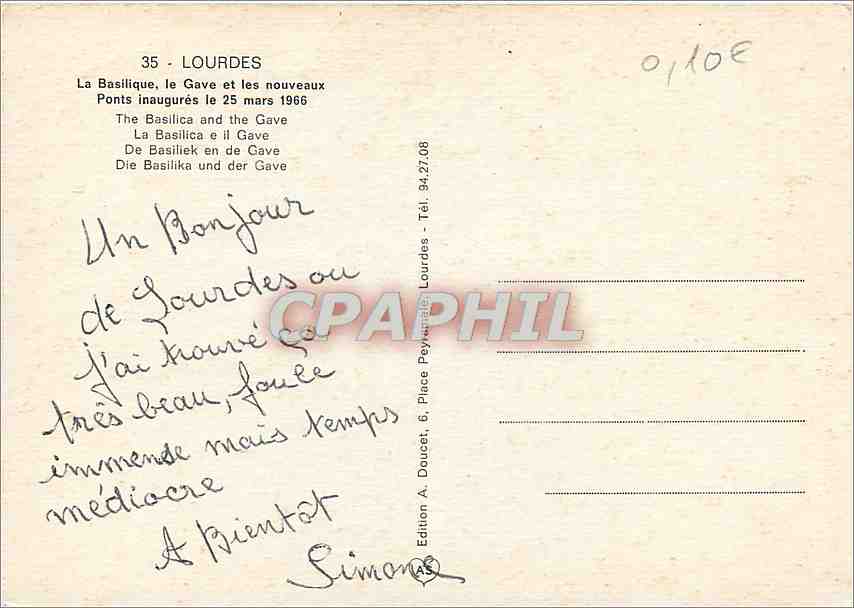 CPM Lourdes (H P) La Basilique Le Gave et les nouveaux Ponts inaugures le 25 mars 1966 — Verso
