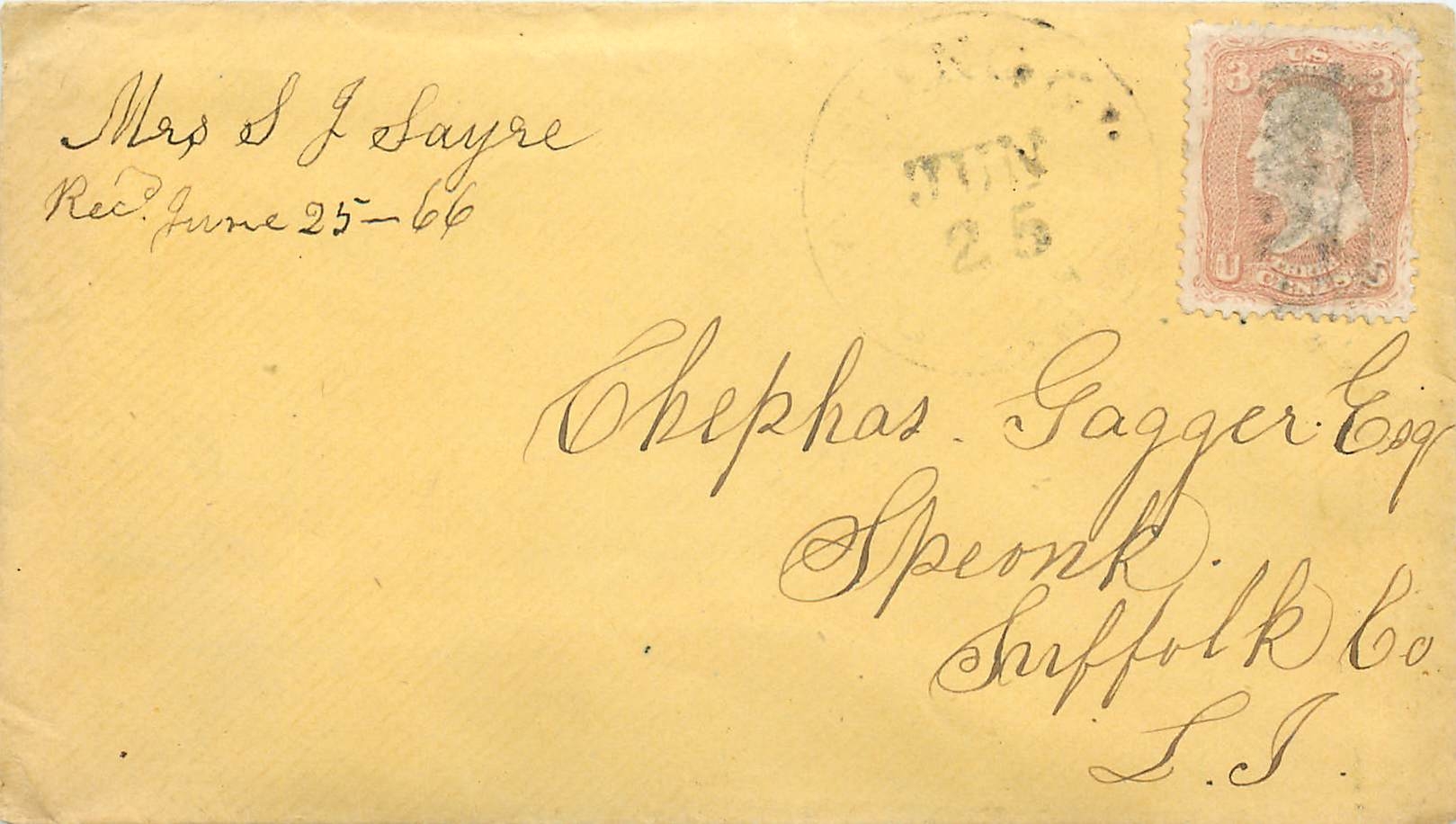 Carte postale à destination de Mrs S J Sayre à Chephas Gagger Esq, Speonk, Suffolk Co, L.I. — timbre 3 cents U.S. — oblitération 'Rochester NY 25' — datée vers 1866