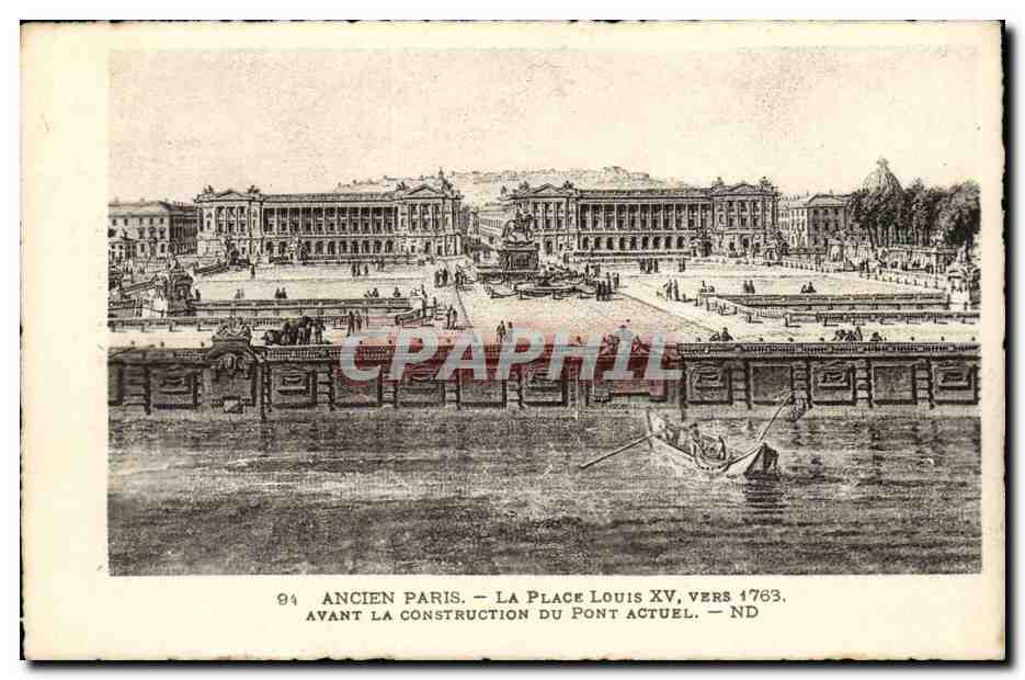 Ancien Paris CPA La place Louis XV vers 1763 avant la construction du pont actuel