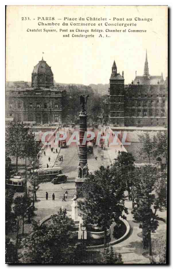Paris CPA Place du Chatelet Pont au change Chambre du commerce et conciergerie