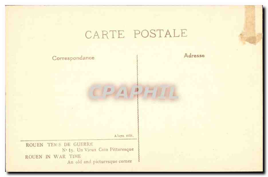 CPA Rouen temps de guerre Un vieux coin pittoresque (militaria) — Rückseite