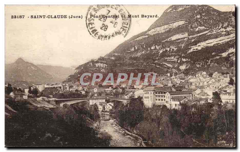 Sainte Claude - Pont Central et le Bayard - CPA 