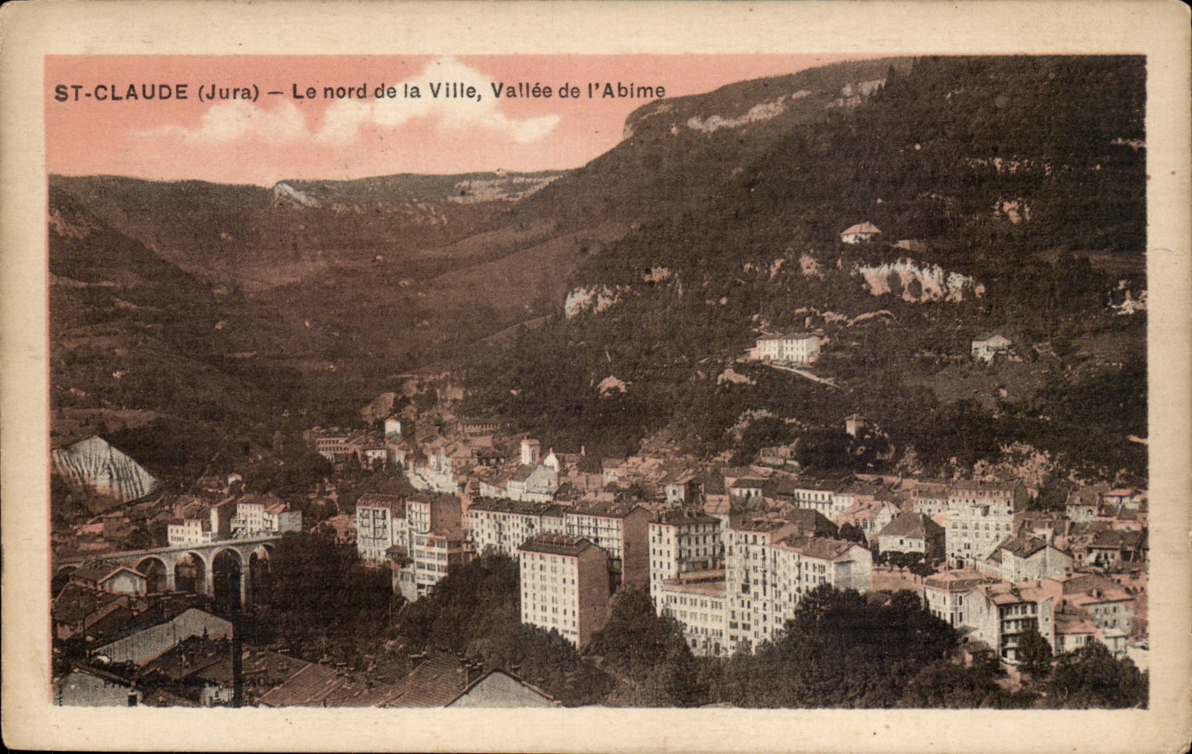 ST-CLAUDE (Jura) — Le nord de la Ville, Vallée de l'Abime