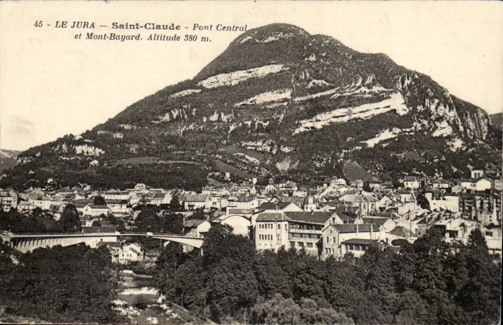 Sainte Claude - Pont Central - et Mont Bayard - CPA 