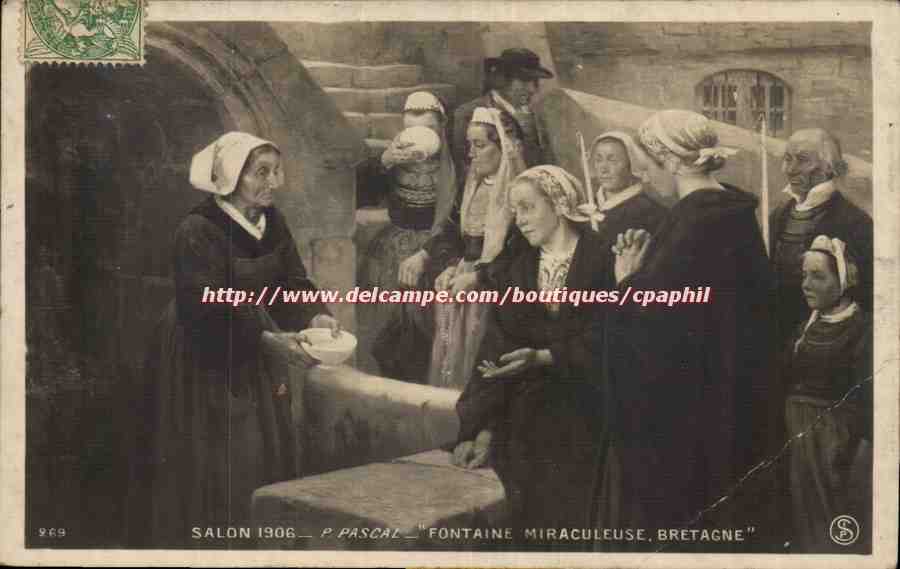 Arts - Tableau - Salon 1906 - P Pascal - Fontaine Miraculeuse Bretagne CPA 