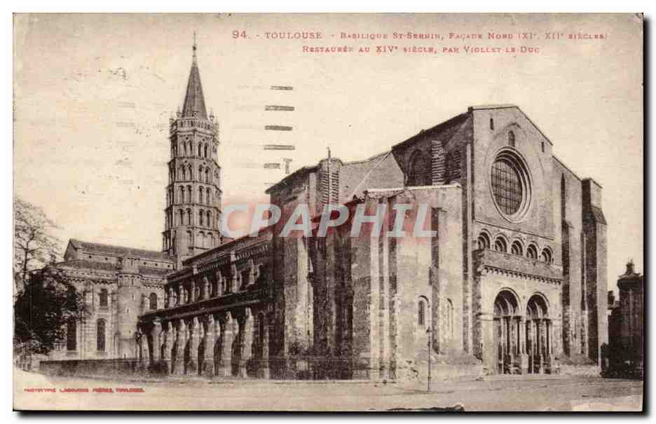 Toulouse CPA Basilique St Sernin Facade Nord