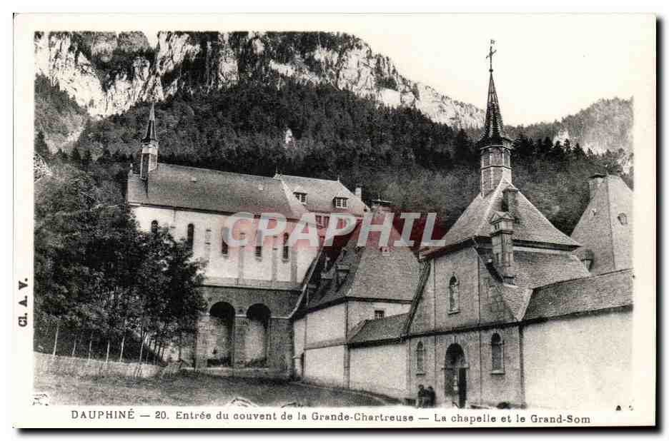 Entree du Couvent de la Grande Chartreuse - La Chapelle et le Grand Som CPA - 