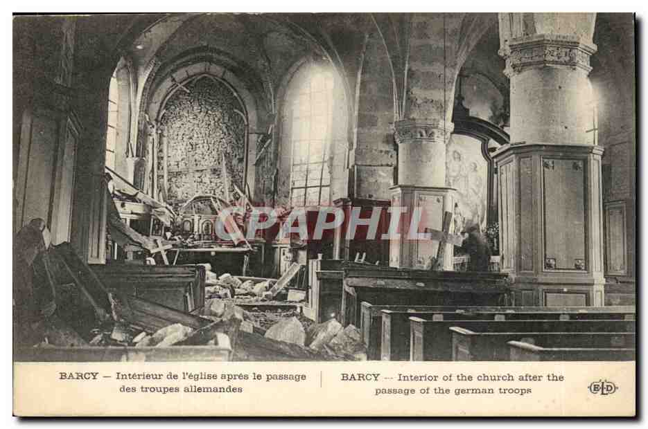 Barcy — Intérieur de l'église après le passage des troupes allemandes — Éditeur B.D.