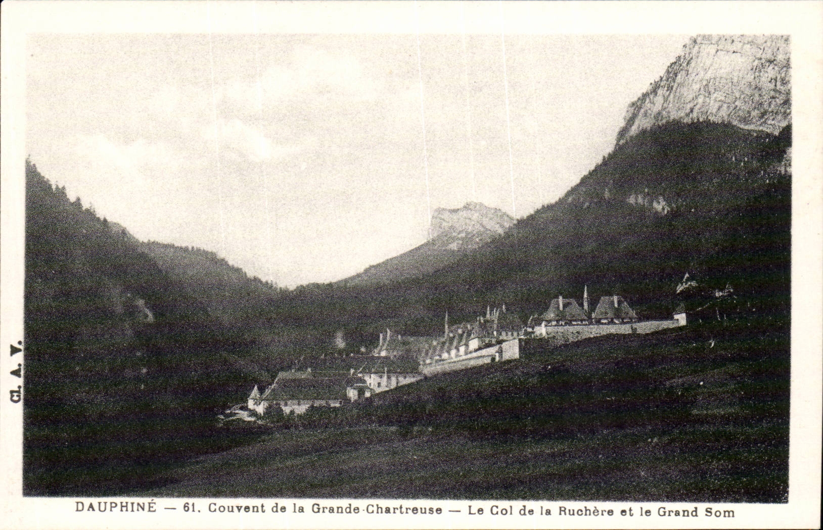 Dauphiné — 61. Couvent de la Grande-Chartreuse — Le Col de la Ruchère et le Grand Som — CL.A.Y.