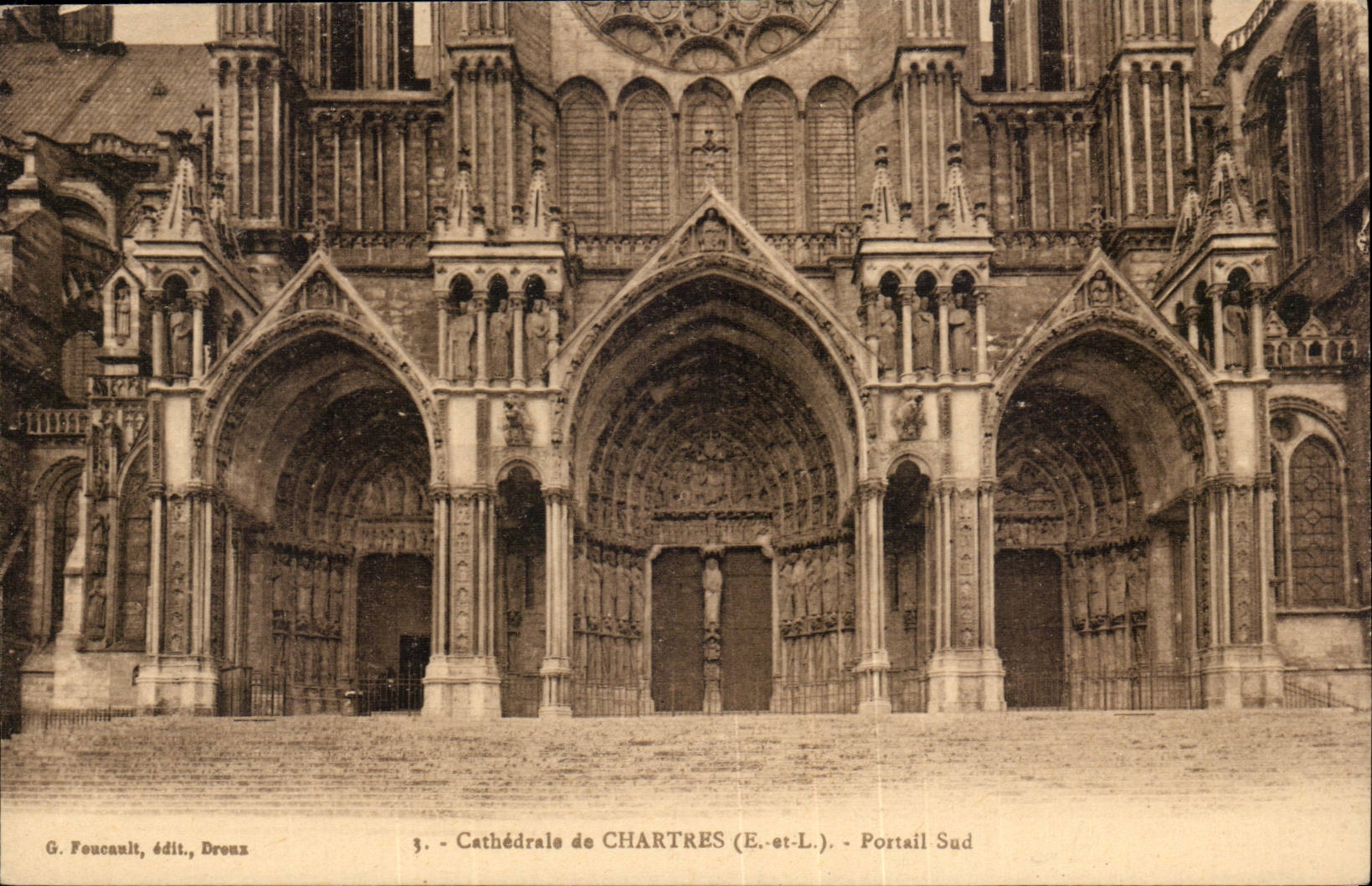 Cathédrale de CHARTRES (E.-et-L.) — Portail Sud — G. Foucault, édit., Droux