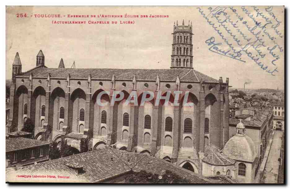 Toulouse CPA Ensembe de l ancienne eglise des jacobins chapele ou lycee