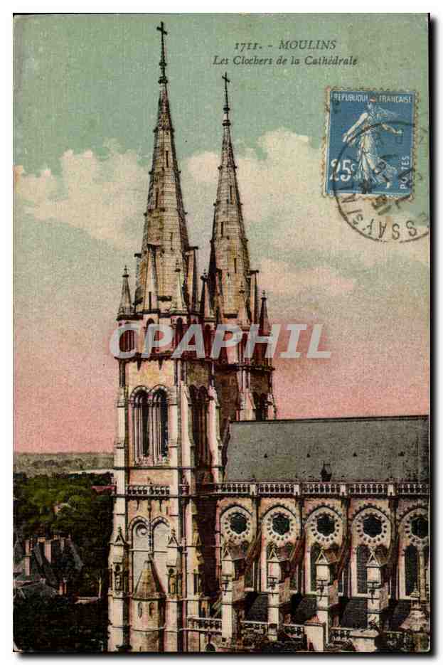 Moulins CPA Les clochers de la cathedrale