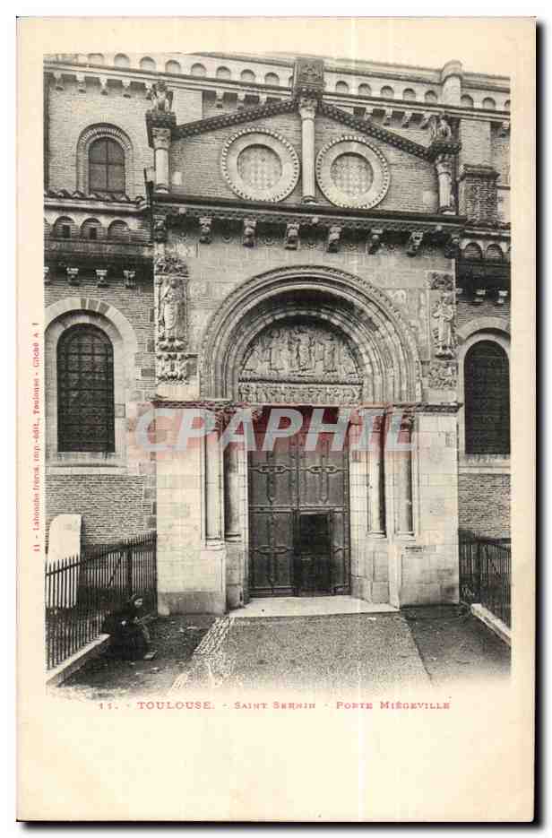 Toulouse - Saint-Sernin - Porte Miégeville — Éditeur Laroche (Toulouse) - Série 11