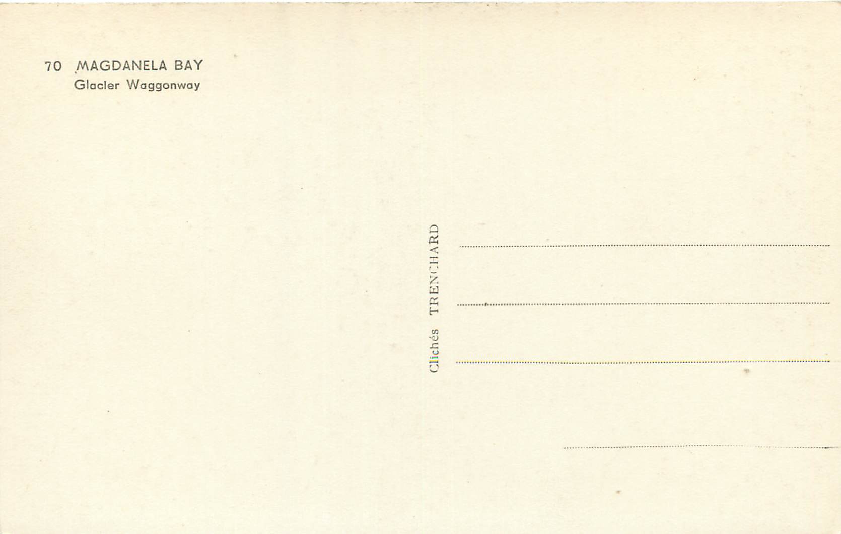 CPA Magdanela Bay Glacier Waggonway  — Verso