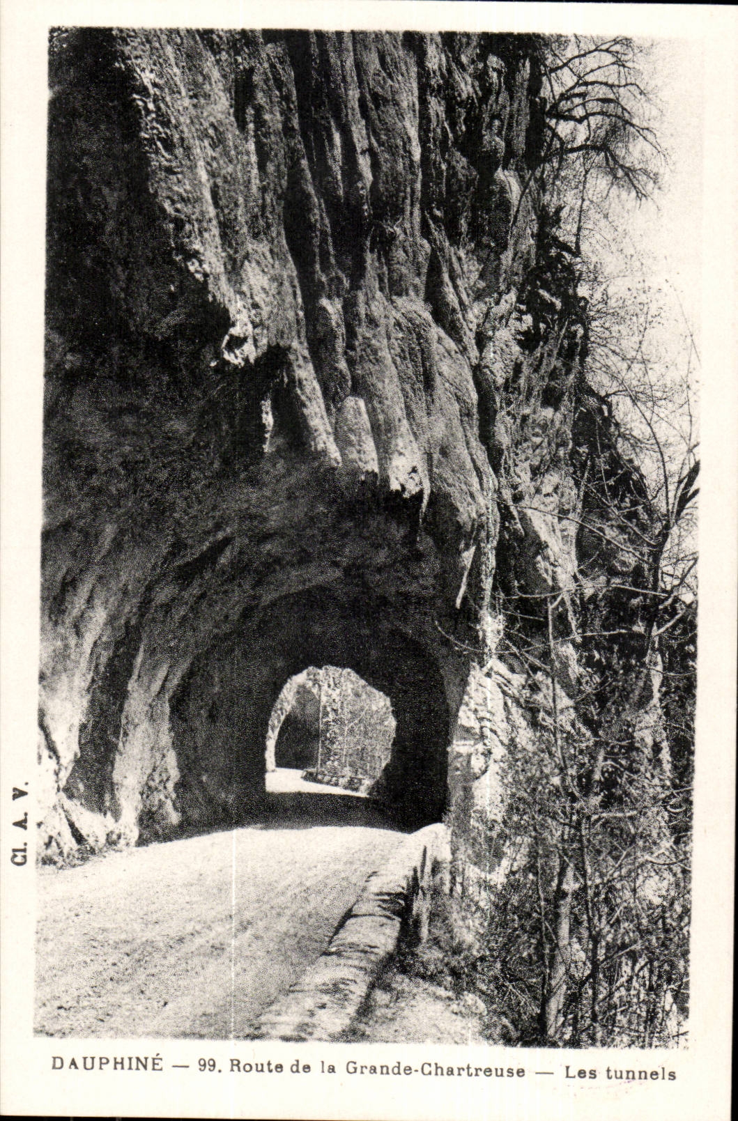 Dauphiné — Route de la Grande-Chartreuse — Les tunnels — Cl.A.V. n°99