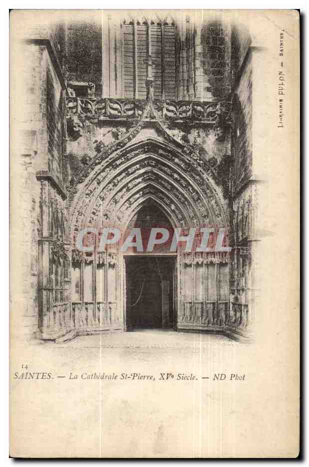 Saintes CPA La cathedrale St Pierre 15eme