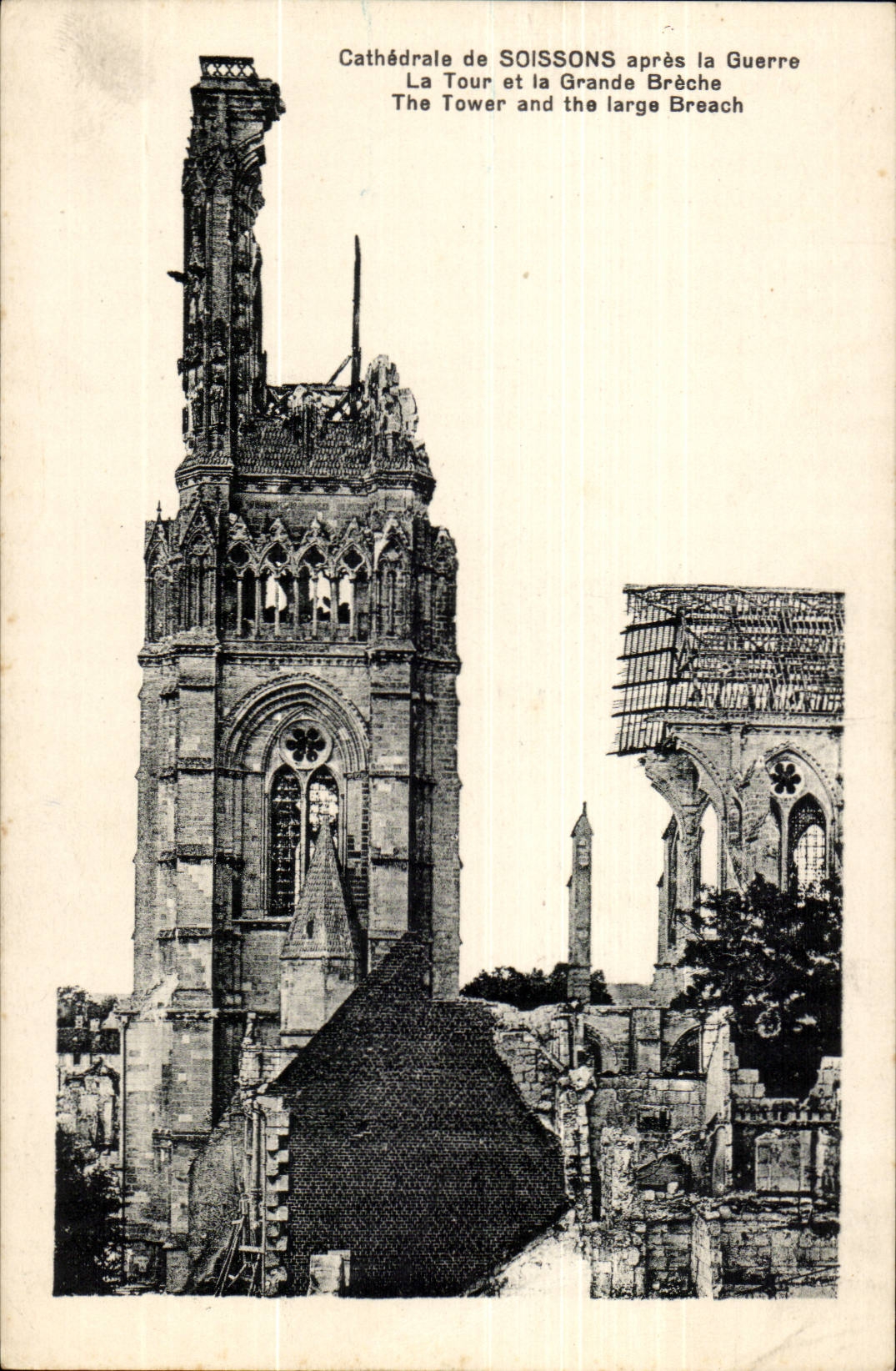 Kathedrale von Soissons nach dem Krieg — Die Turm und die große Öffnung — Édit. B. Nongarade, Soissons