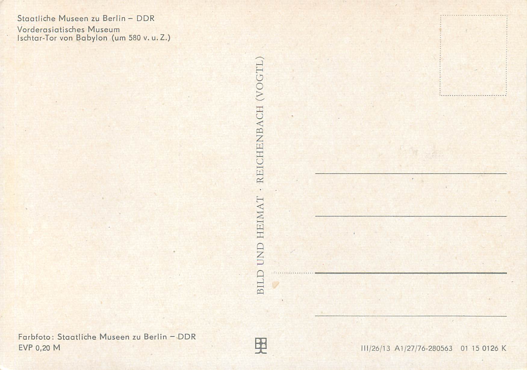 CPM Staatliche Museen zu Berlin DDR Vorderasiatisches Museum Ischtar Tor von Babylon  — Back