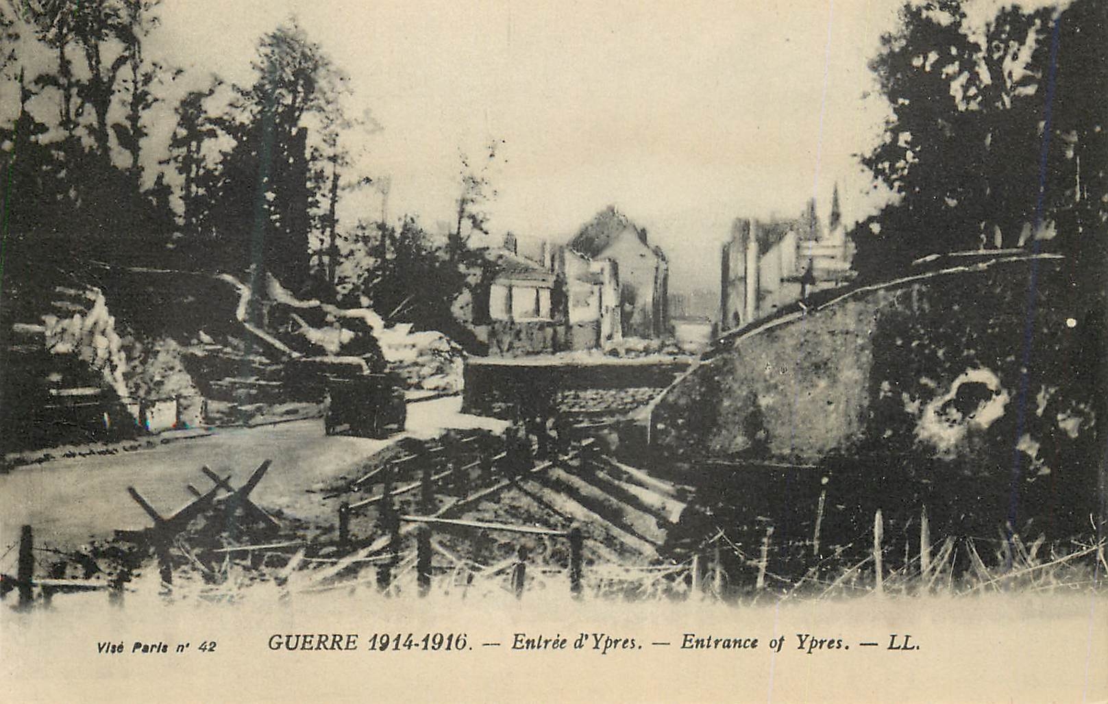 CPA Ypres Entree d'Ypres Guerre 1914-1916 Militaria