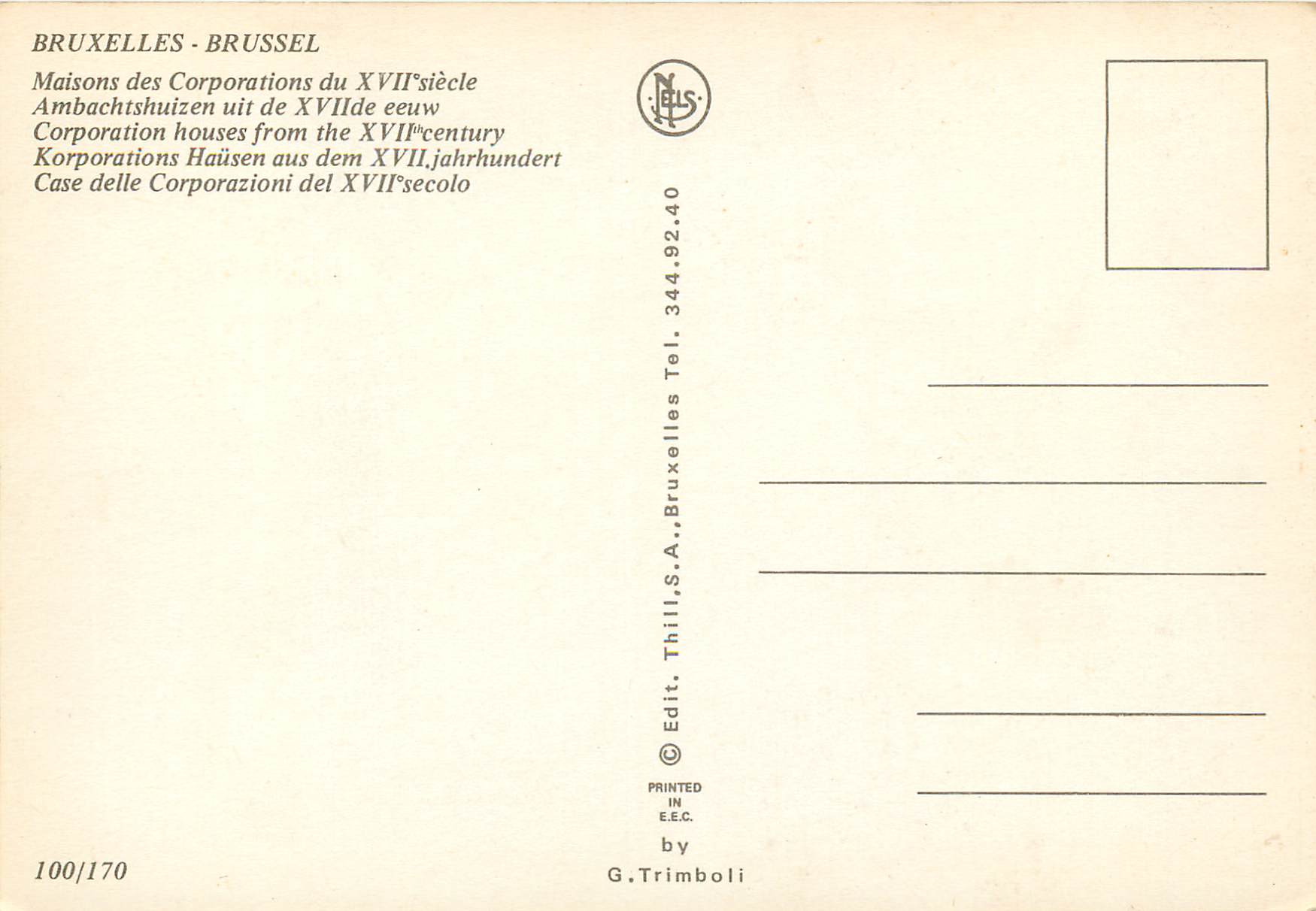 Bruxelles - Bruxelles - Maisons des Corporations du XVIIe siècle — Thill, S.A., Bruxelles, n° 344.92.40 — Rückseite