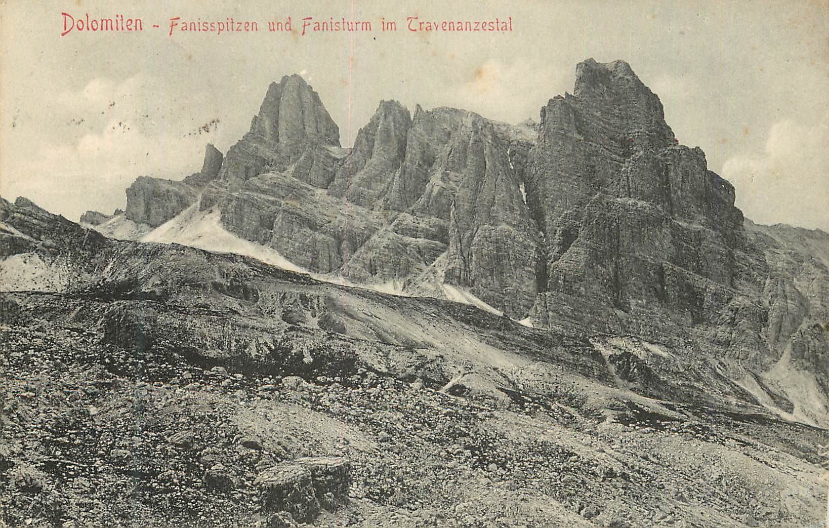 CPA Dolomiten Fanisspitzen und Fanisturm in Travenanzestal