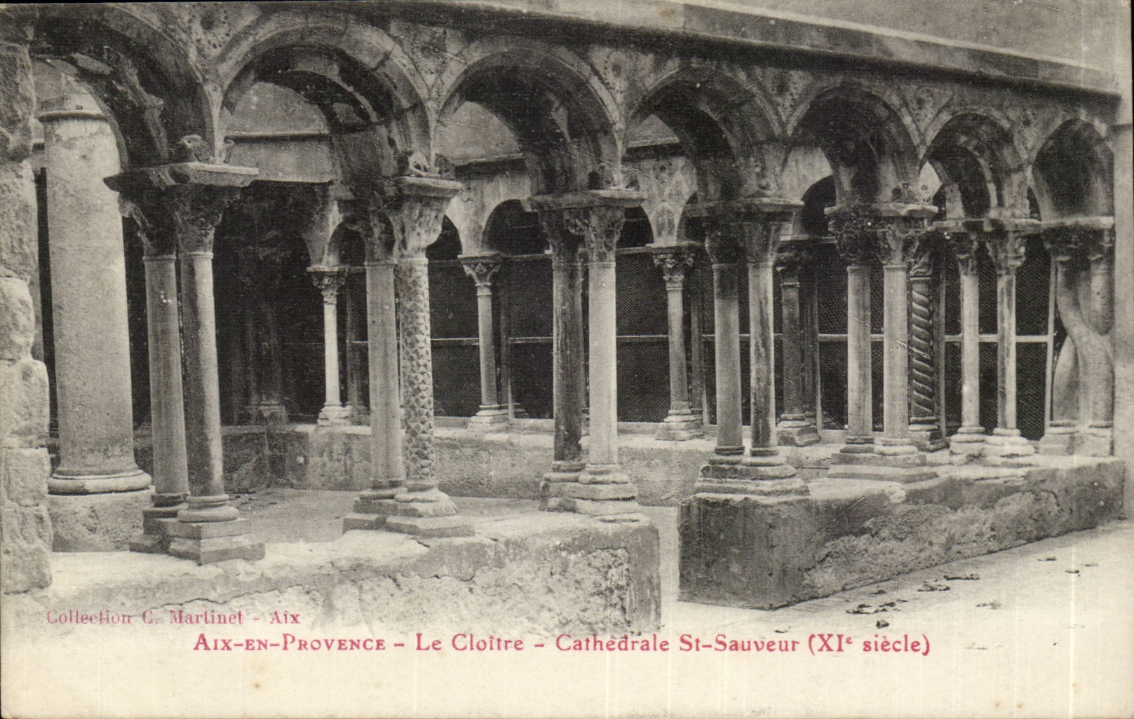 Aix-en-Provence — Le Cloître — Cathédrale St-Sauveur (XIe siècle) — Collection G. Martinet