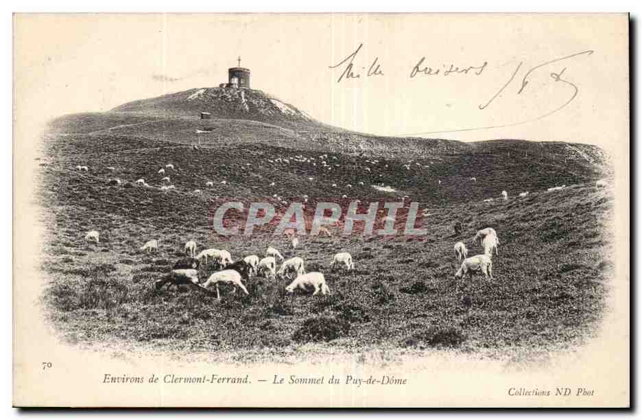 Environs de Clermont-Ferrand — Le Sommet du Puy-de-Dôme — Collections N.D. Phot