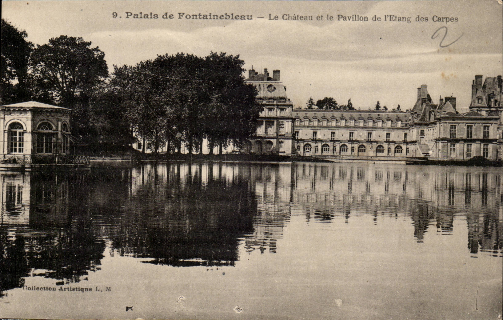 Palacio de Fontainebleau — El Castillo y el Pavillon de l'Étang des Carpes — Colección Artística L. M.