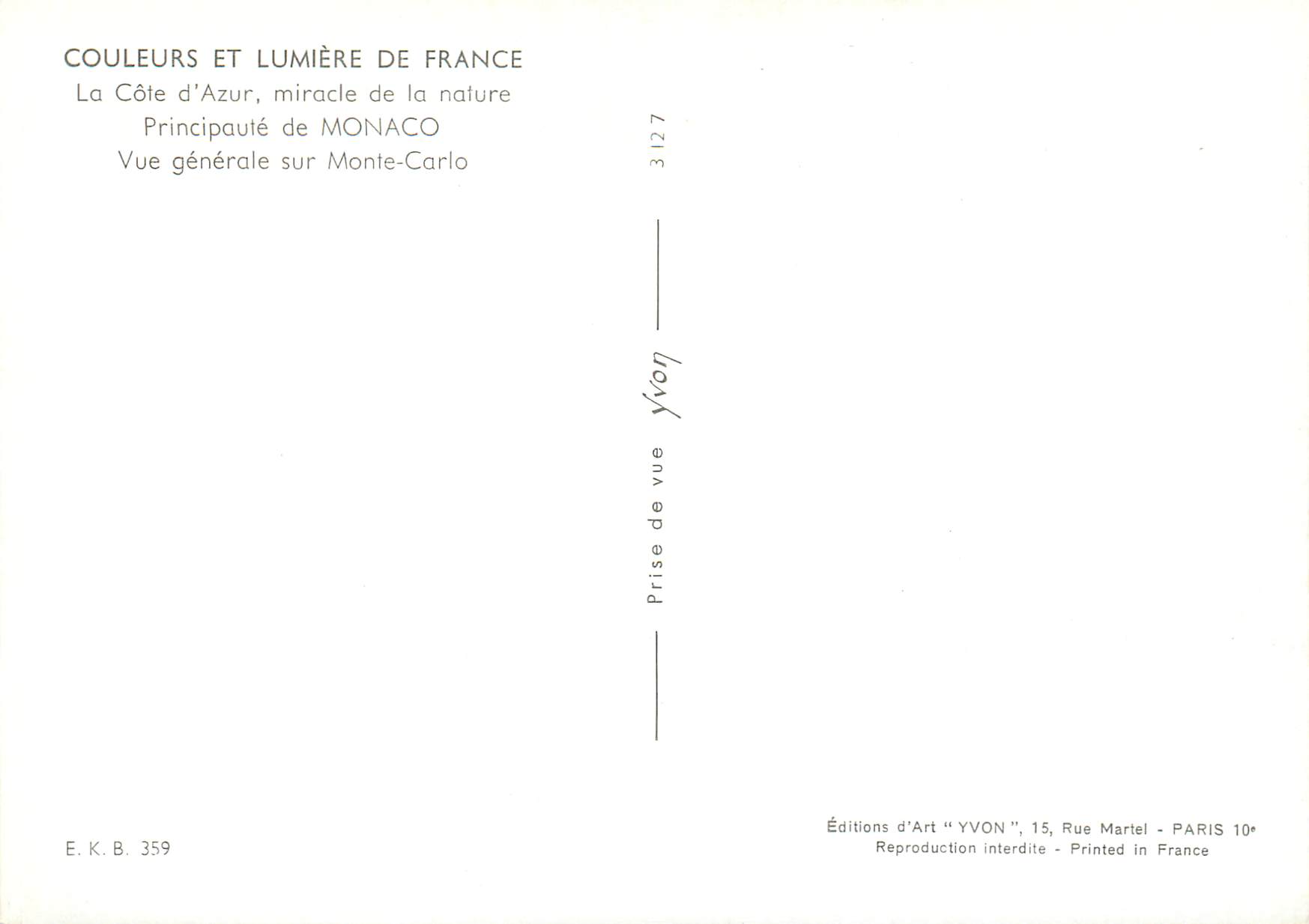 CPM COULEURS ET LUMIÈRE DE FRANCE La Côté d'Azur  miracle dé la nature Principauté de MONACO Vue générale sur Monte-Carl — Back