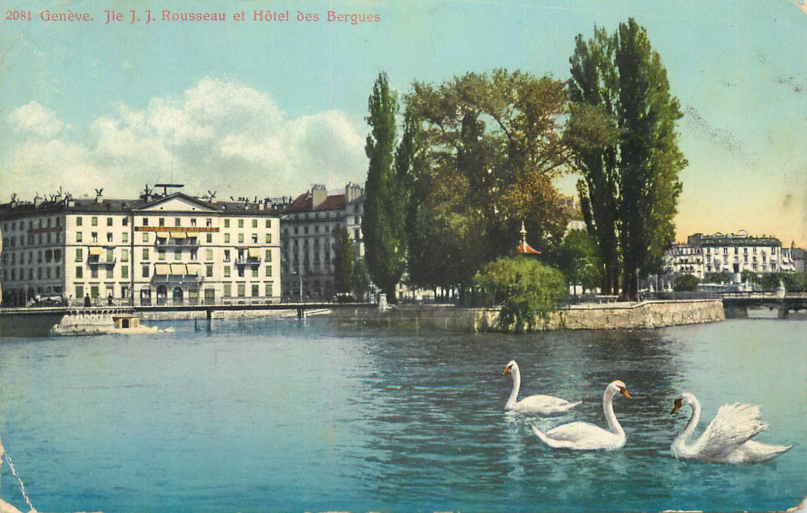 CPA Geneve Ile JJ Rousseau et Hotel des Bergues Cygnes