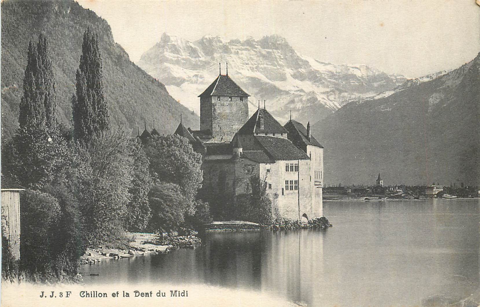 CPA Chillon et la Dent du Midi 