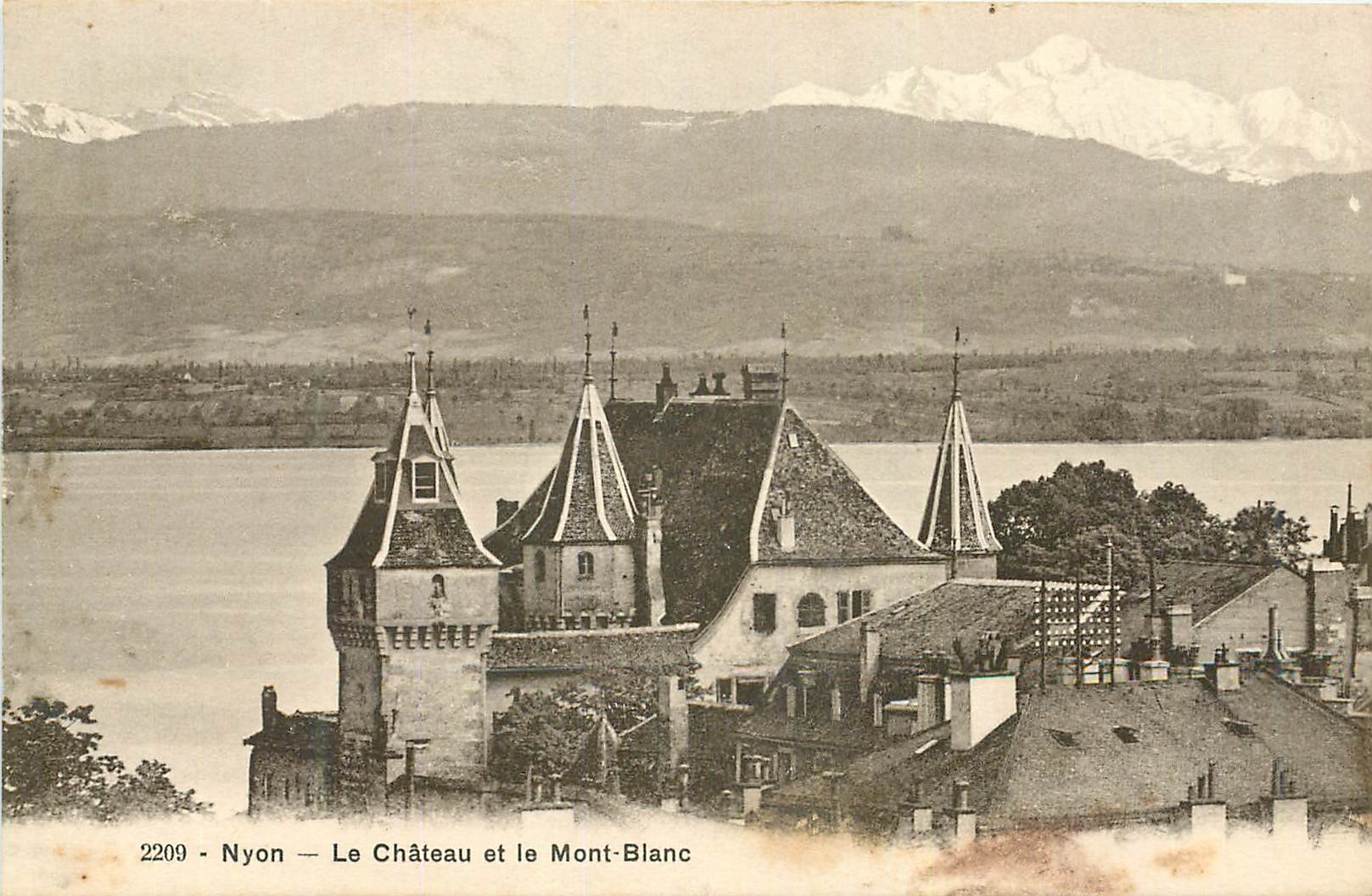 CPA Nyon Le Chateau et le Mont Blanc 