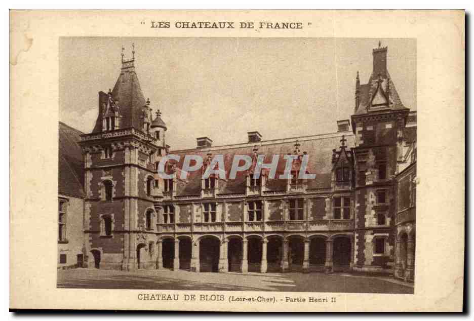Chateau de Blois CPA Partie Henri II