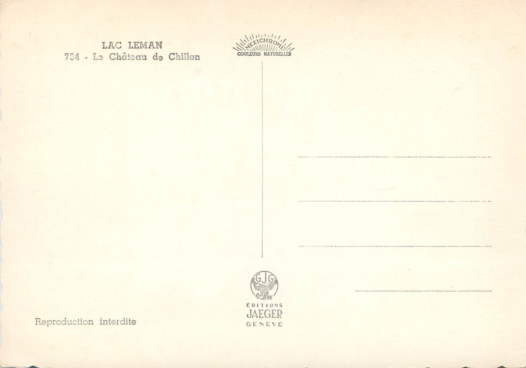 CPM Lac Leman Le Chateau de Chillon Reproduction interdite — Rückseite